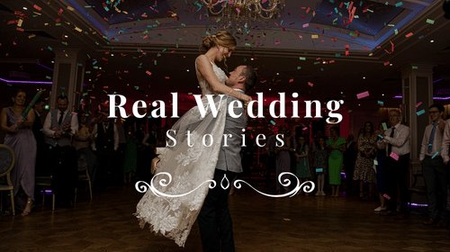 Real Wedding Stories